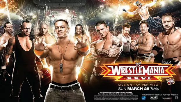 Watch WWE Wrestlemania XXVI Trailer
