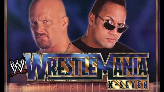 Watch WWE WrestleMania X-Seven Trailer