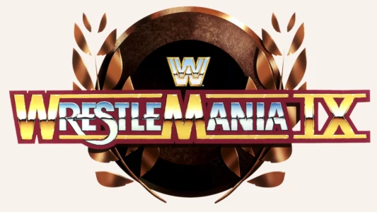 Watch WWE WrestleMania IX Trailer