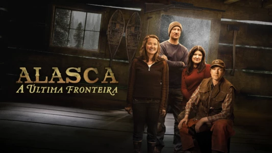 Watch Alaska: The Last Frontier Trailer