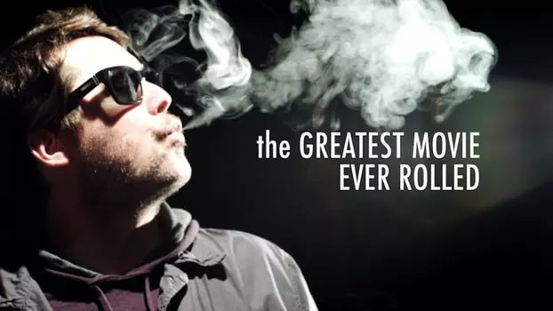 Watch The Greatest Movie Ever Rolled Trailer