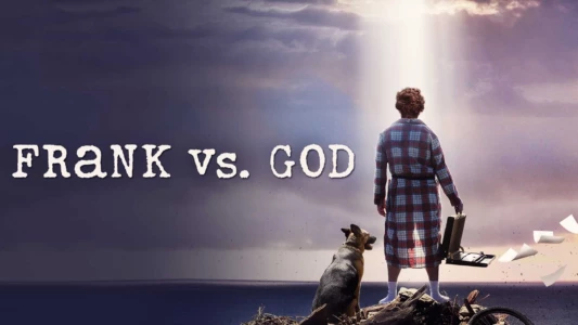 Watch Frank vs. God Trailer