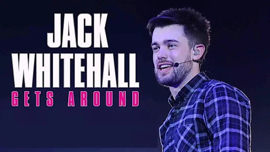 Watch Jack Whitehall: Gets Around Trailer