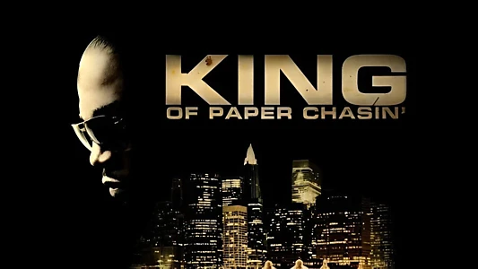 Watch King of Paper Chasin' Trailer