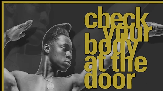 Watch Check Your Body at the Door Trailer