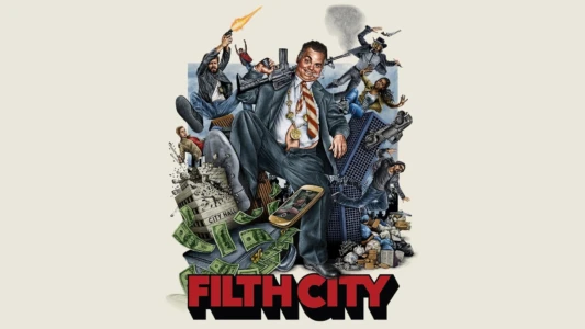 Watch Filth City Trailer