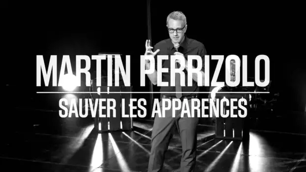 Martin Perizzolo: Sauver les apparences