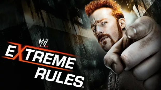 Watch WWE Extreme Rules 2013 Trailer
