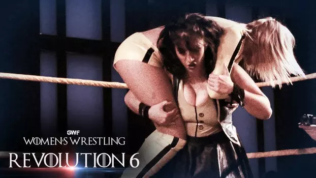 Watch GWF Women Wrestling Revolution 6 Trailer