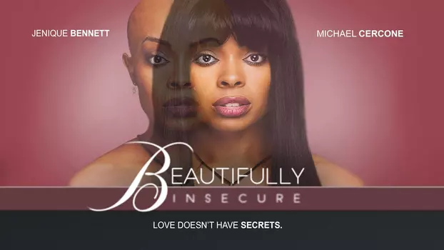 Watch Beautifully Insecure Trailer
