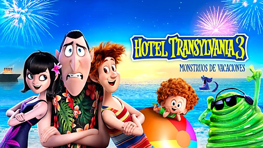 Hotel Transylvania 3: Summer Vacation