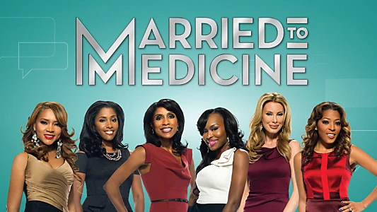 Married to Medicine