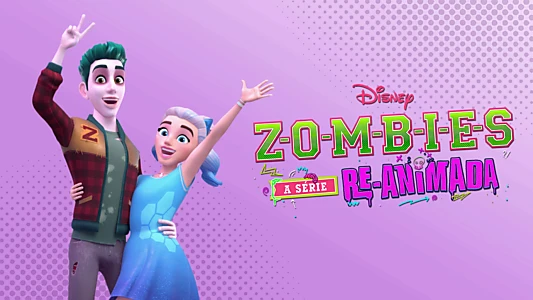 Zombies: The Re-Animated Series