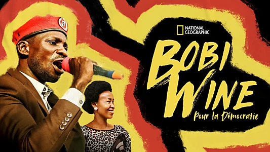 Bobi Wine: The People's President