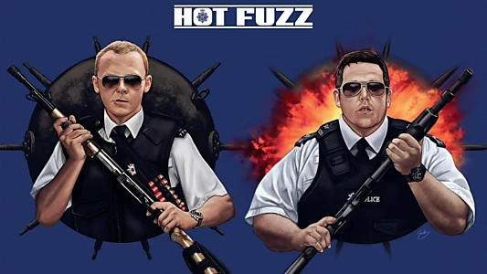 Hot Fuzz