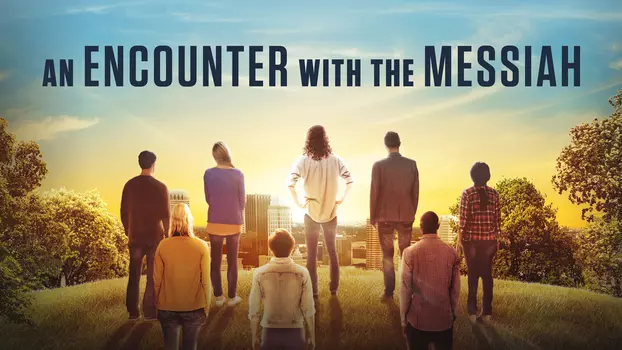 Watch An Encounter with the Messiah Trailer