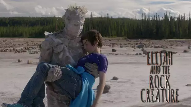 Watch Elijah and the Rock Creature Trailer