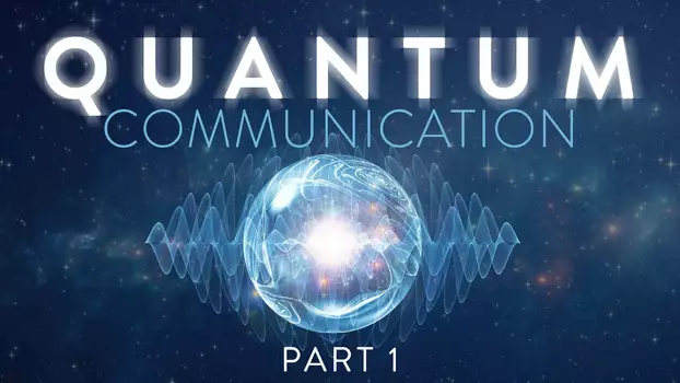 Quantum Communication