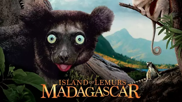 Watch Island of Lemurs: Madagascar Trailer