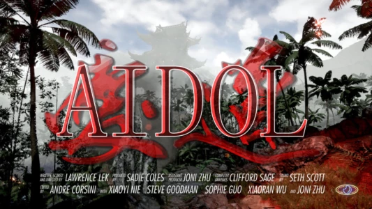 Watch AIDOL Trailer