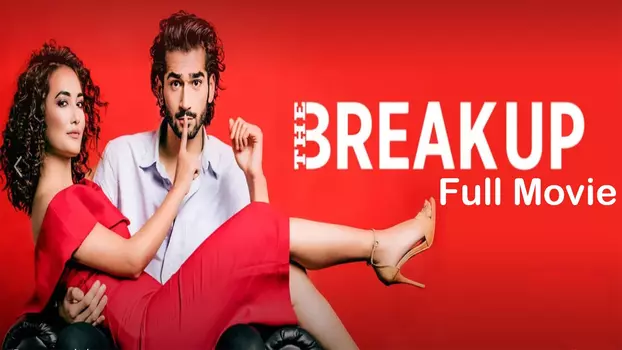 Watch The Break Up Trailer