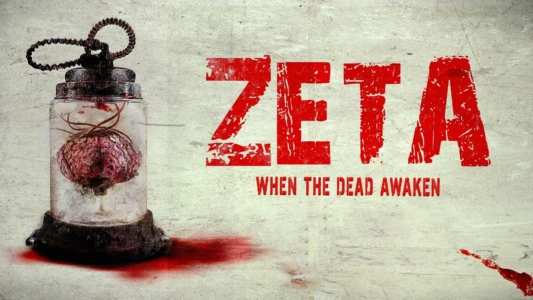 Watch Zeta: When the Dead Awaken Trailer