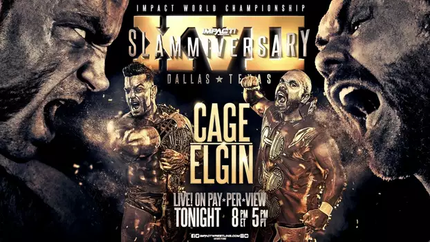 Watch IMPACT Wrestling: Slammiversary XVII Trailer