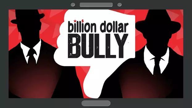 Watch Billion Dollar Bully Trailer