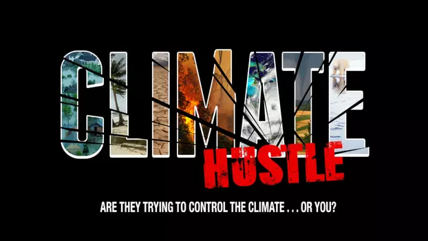 Watch Climate Hustle Trailer