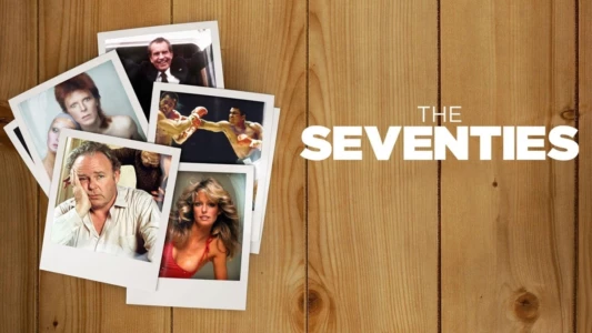 Watch The Seventies Trailer