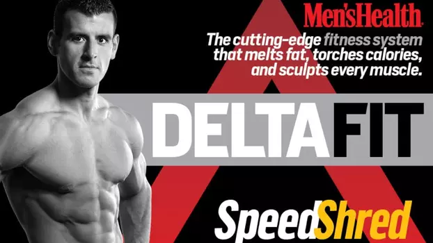 Men's Health DeltaFit Speed Shred - Phase 1 Workout A