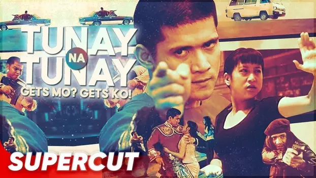 Watch Tunay na Tunay: Gets Mo? Gets Ko! Trailer