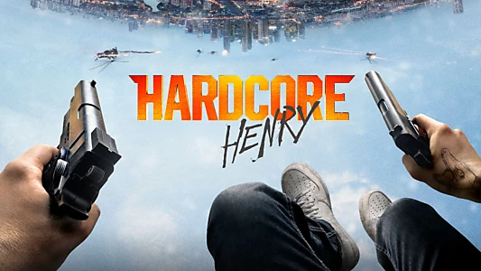 Hardcore Henry