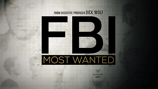 FBI: Most Wanted