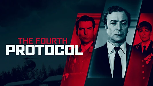 Watch The Fourth Protocol Trailer