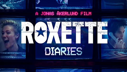 Roxette Diaries