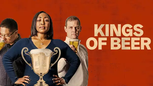 Watch Kings of Beer Trailer