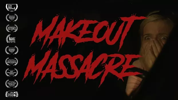 Makeout Massacre