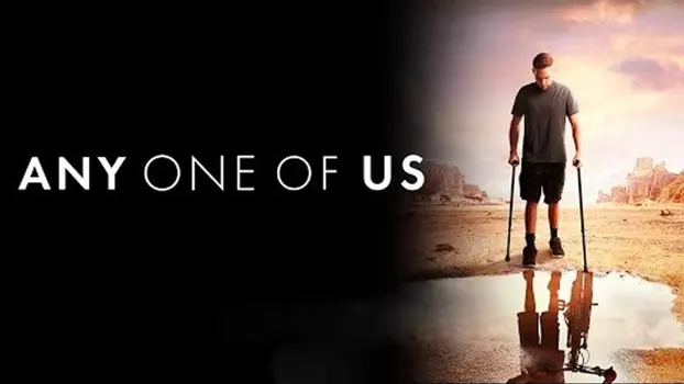 Watch Any One of Us Trailer