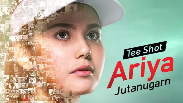 Watch Tee Shot: Ariya Jutanugarn Trailer