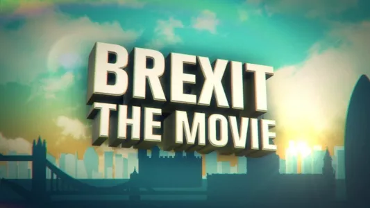 Watch Brexit: The Movie Trailer