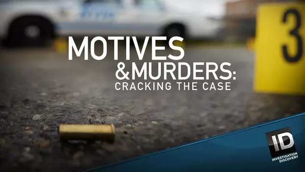 Watch Motives & Murders: Cracking The Case Trailer