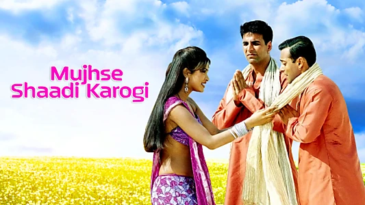 Mujhse Shaadi Karogi