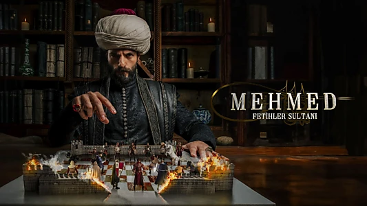 Mehmed: Sultan of Conquests