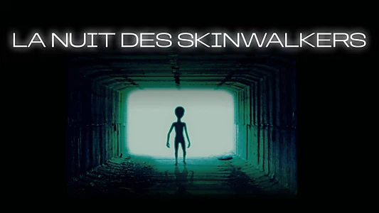 Night of the Skinwalkers