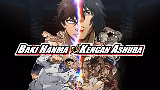 Baki Hanma VS Kengan Ashura