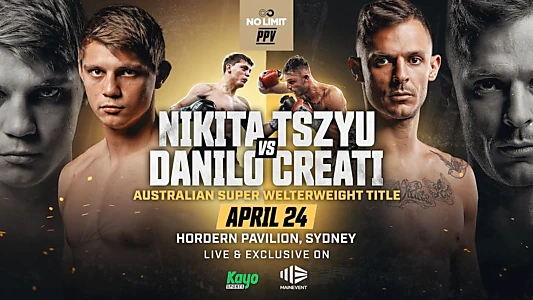 Nikita Tszyu vs. Danilo Creati