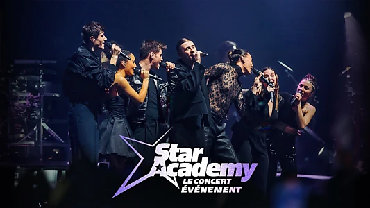 Star Academy - Le concert évènement