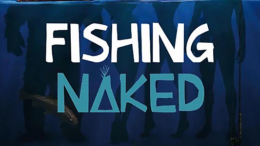 Fishing Naked