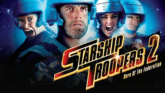 Starship Troopers 2: Hero of the Federation